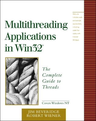 Multithreading Applications in Win32 - Jim Beveridge, Robert Wiener