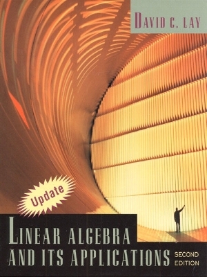 Linear Algebra and Its Applications, Updated - David C. Lay