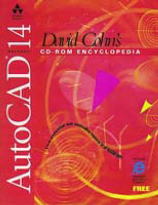 AutoCAD Release 14 CD-ROM Encyclopedia - David Cohn