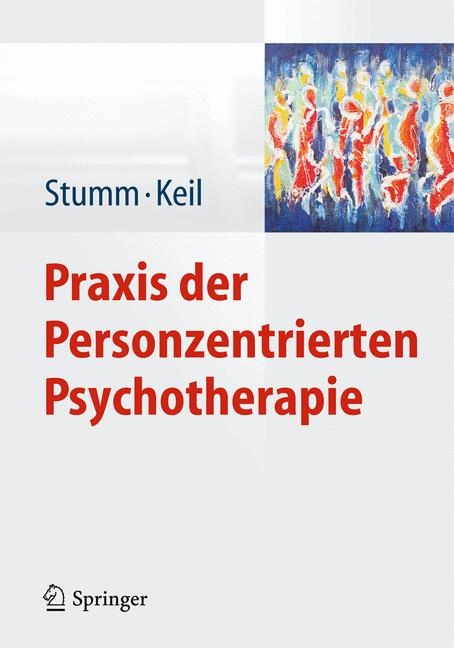 Praxis der Personzentrierten Psychotherapie - 