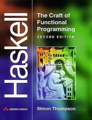Haskell:The Craft of Functional Programming - Simon Thompson