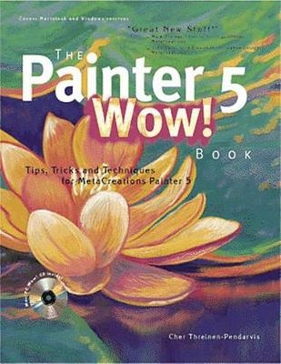 The Painter 5 Wow! Book - Cher Threinen-Pendarvis