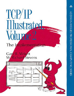 TCP/IP Illustrated, Volume 2 - Gary R. Wright, W. Richard Stevens