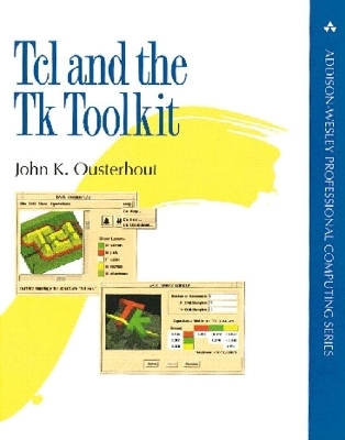 Tcl and the Tk Toolkit - John K. Ousterhout