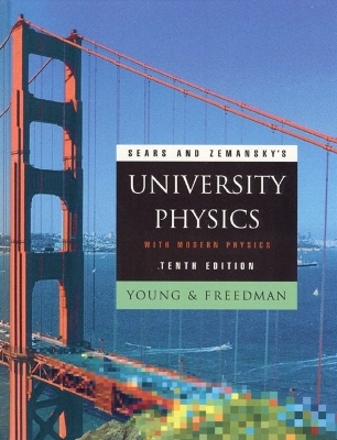 Sears and Zemansky's University Physics with Modern Physics - Hugh D. Young, Roger A. Freedman, T. R. Sandin, A. Lewis Ford