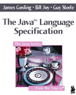 The Java Language Specification - James Gosling, Bill Joy, Guy L. Steele  Jr.