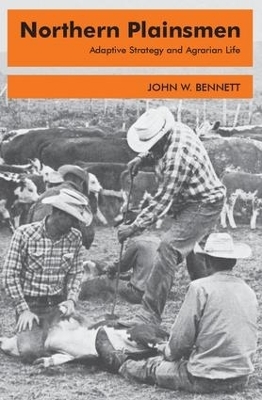 Northern Plainsmen - John W. Bennett