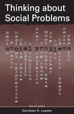 Thinking About Social Problems - Donileen R. Loseke