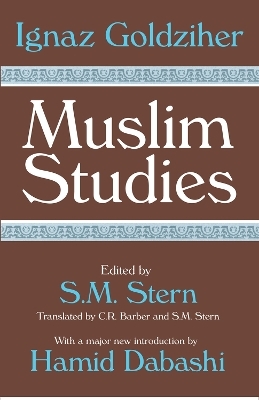 Muslim Studies - George McCue, Ignaz Goldziher