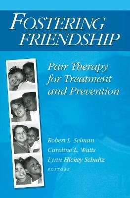 Fostering Friendship - Robert Selman