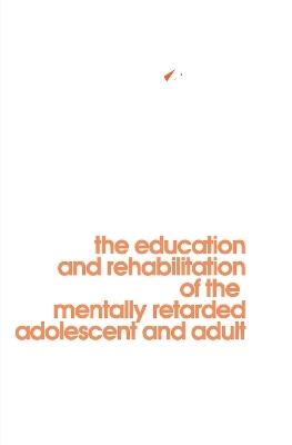 Behavior Modification in Mental Retardation - William Gardner