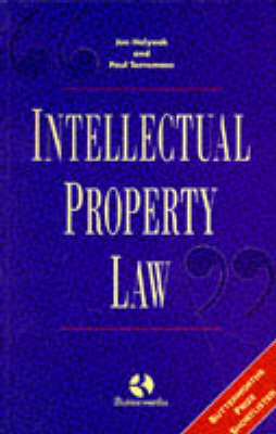 Intellectual Property Law - J.H. Holyoak, Paul Torremans