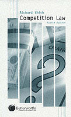 Competition Law - Richard Whish