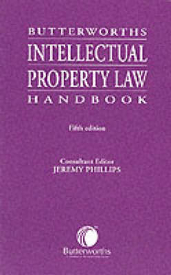 Butterworths Intellectual Property Law Handbook