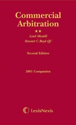 Mustill & Boyd: Commercial Arbitration: 2001 Companion Volume