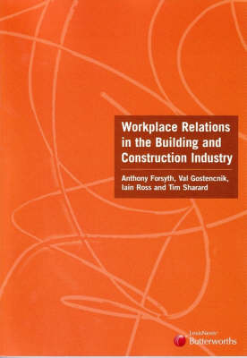 Workplace Relations in the Building and Construction Industry