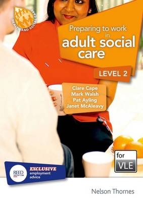 Preparing to Work in Adult Social Care Level 2 VLE