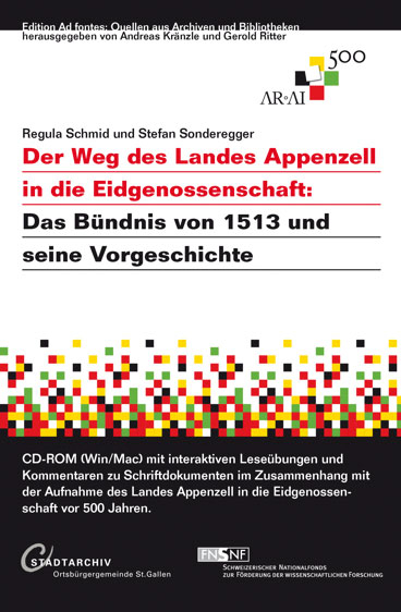 Der Weg des Landes Appenzell in die Eidgenossenschaft - Regula Schmid, Stefan Sonderegger