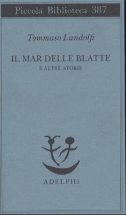 Il mar delle Blatte e altre storie