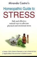 Homeopathic Guide to Stress - Miranda Castro