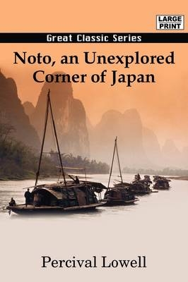 Noto, an Unexplored Corner of Japan
