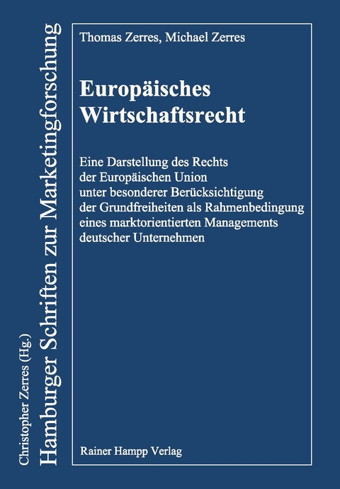 Europ&auml;isches Wirtschaftsrecht -  Thomas Zerres,  Michael Zerres