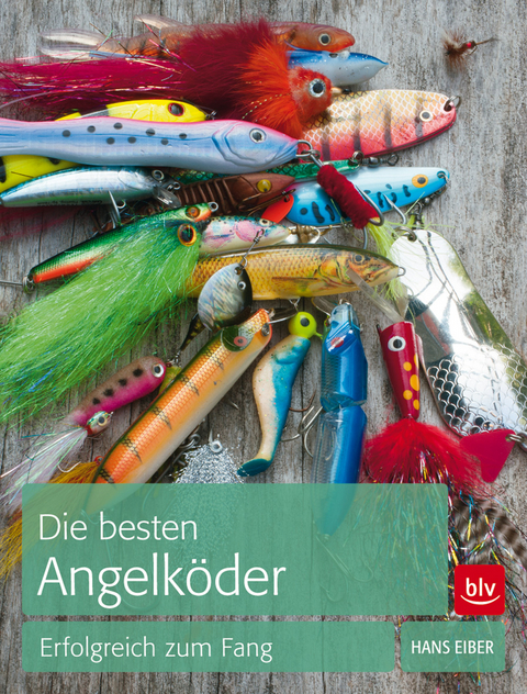 Die besten Angelk&ouml;der - Hans Eiber