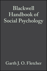 Blackwell Handbook of Social Psychology - 
