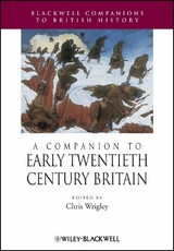 A Companion to Early Twentieth-Century Britain - 
