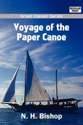 Voyage of the Paper Canoe