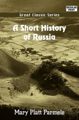 A Short History of Russia