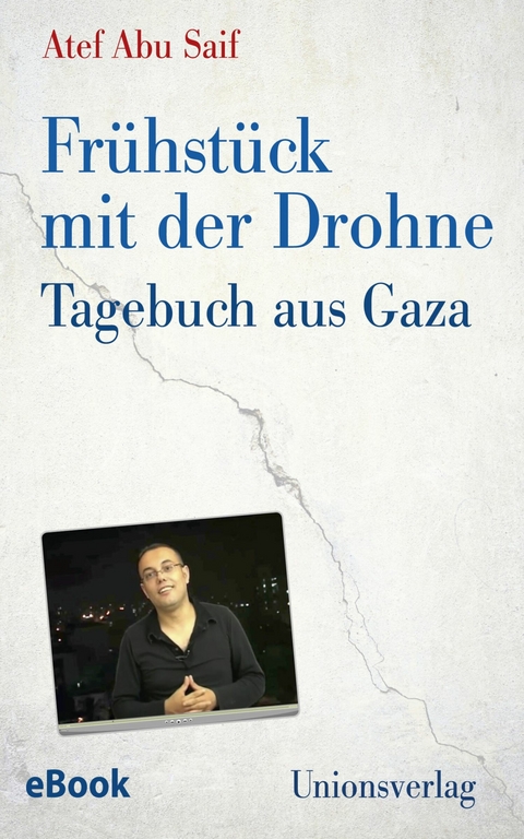 Fr&uuml;hst&uuml;ck mit der Drohne - Atef Abu Saif