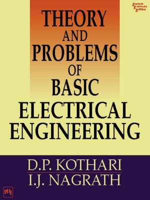 Theory and Problems of Basic Electrical Engineering - D. P. Kothari, I. J. Nagrath