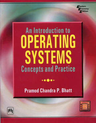 An Introduction to Operating Systems - Pramod Chandra P. Bhatt
