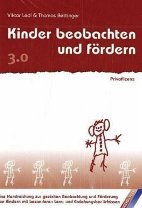 Kinder beobachten und f&ouml;rdern - Victor Ledl