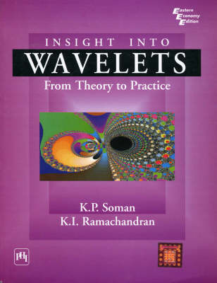 Insights Into wavelets - Ramachamdran Soman