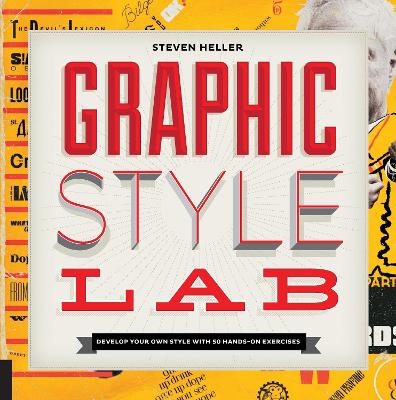 Graphic Style Lab - Steven Heller