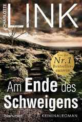 Am Ende des Schweigens - Charlotte Link