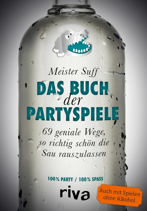 Das Buch der Partyspiele - Meister Suff