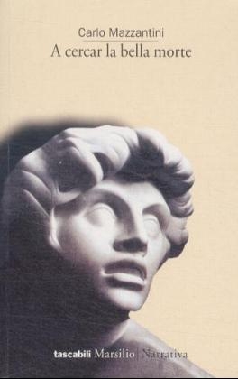 A cercar la bella morte