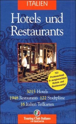 Italien - Hotels und Restaurants