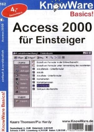 Access 2000 f&uuml;r Einsteiger - Kaare Thomsen, Pia Hardy