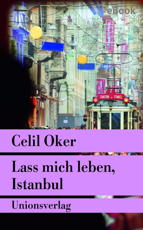 Lass mich leben, Istanbul - Celil Oker