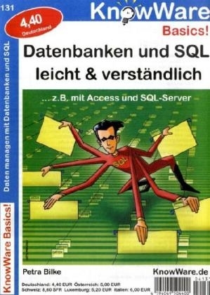 Datenbanken und SQL leicht & verst&auml;ndlich - Petra Bilke