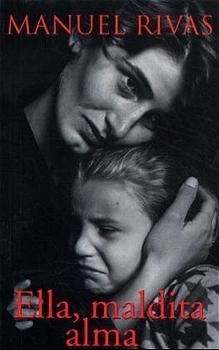 Ella, Maldita Alma