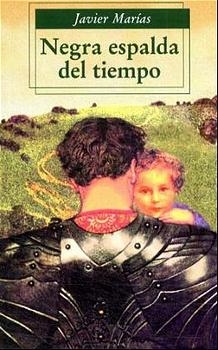 Negra espalda del tiempo - Javier Mar&iacute;as