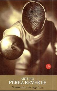El maestro de esgrima. Der Fechtmeister, span. Ausgabe - Arturo P&eacute;rez-Reverte