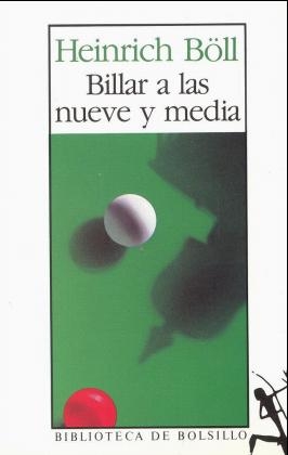 Billar a las nueve y media - Heinrich B&ouml;ll