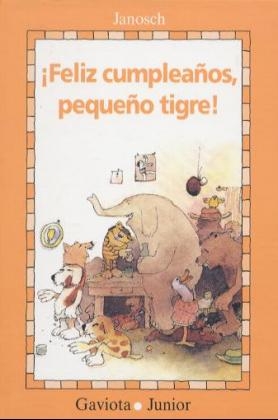Feliz Cumpleanos, Pequeno Tigre!