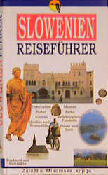 Slowenien Reisef&uuml;hrer - 